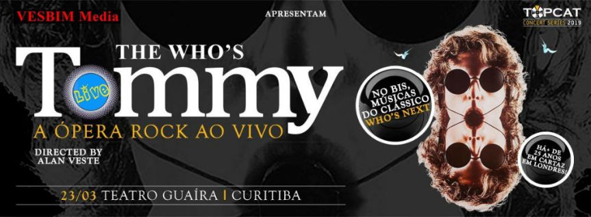 Tommy: espetáculo baseado na ópera rock do The Who esse mês em&nbsp;Curitiba
