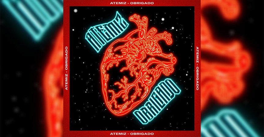 Atemiz: lançamento da inédita&nbsp;“Obrigado”
