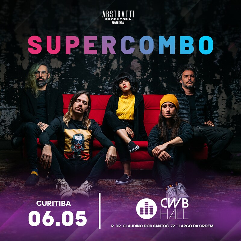 Supercombo remarca show em Curitiba para Maio – Acesso Music