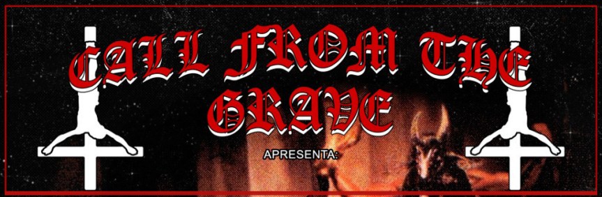 Call From the Grave reúne cinco bandas de Metal e Punk no 92&nbsp;Graus