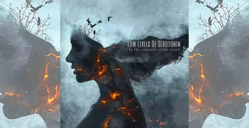 [Resenha] Low Levels of Serotonin – In the Entrails of my&nbsp;Mind