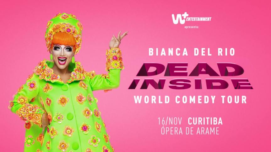Bianca Del Rio voltará a Curitiba com a sua nova turnê de comédia stand-up “Dead Inside” e se apresentará na Ópera de Arame no dia 16 de&nbsp;novembro